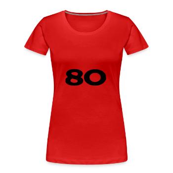 80. 80 YEARS. 80th ANNIVERSARY. 80TH BIRTHDAY. - Women's Premium Organic T-Shirt - red - Front - Mia (176cm)