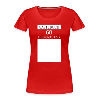 Livre d’or 60e anniversaire T-shirt Signature - T-shirt bio Premium Femme - rouge - Devant - Mia (176cm)