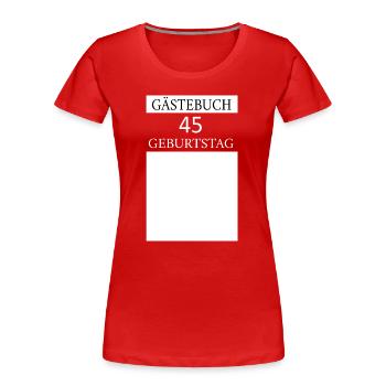 Livre d’or 45e anniversaire T-shirt Signature - T-shirt bio Premium Femme - rouge - Devant - Mia (176cm)