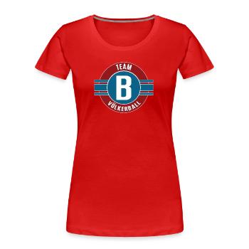 Völkerball Team B Mannschaft Spieler Ballspiel - Frauen Premium Bio T-Shirt - Rot - Vorne - Mia (176cm)