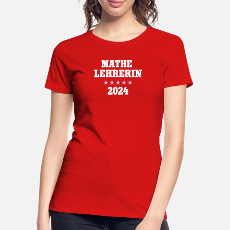 Mathe Studium 2024 Lehramt Studentin Lehrerin Math Frauen Premium Bio T-Shirt