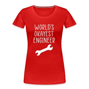 engineer funny quote - Women's Premium Organic T-Shirt - red - Front - Mia (176cm)
