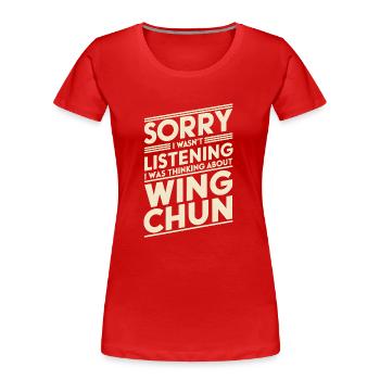 Wing Chun Kampfsport Geschenk - Frauen Premium Bio T-Shirt - Rot - Vorne - Mia (176cm)