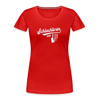 Schlachterin 2025 Ausbildung Beruf Schlachter Frau - Frauen Premium Bio T-Shirt - Rot - Vorne - Mia (176cm)