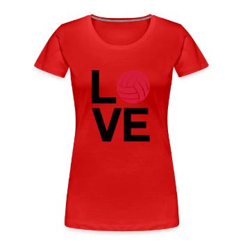 liebe, Volleyball - Frauen Premium Bio T-Shirt - Rot - Vorne - Mia (176cm)