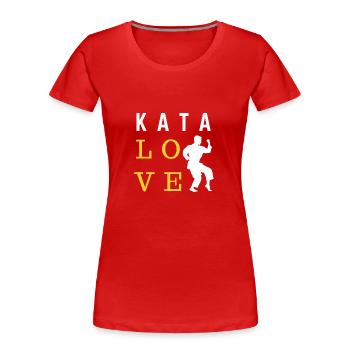 Kata love - karate gift idea - Women's Premium Organic T-Shirt - red - Front - Mia (176cm)