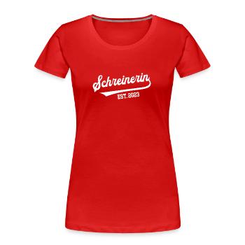 Schreinerin 2023 Ausbildung Lehre Geselle Azubine - Frauen Premium Bio T-Shirt - Rot - Vorne - Mia (176cm)