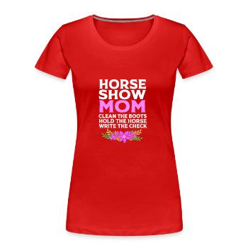 Dressur Dressurpferd Dressurreiter - Frauen Premium Bio T-Shirt - Rot - Vorne - Mia (176cm)
