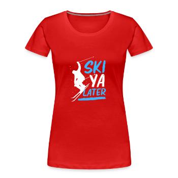 Ski Skiurlaub - Frauen Premium Bio T-Shirt - Rot - Vorne - Mia (176cm)