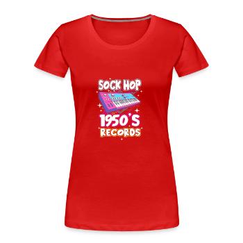 Sock Hop - Women's Premium Organic T-Shirt - red - Front - Mia (176cm)