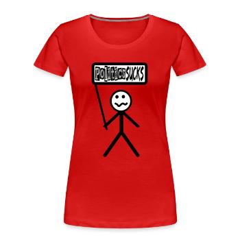 Politics Sucks - politics stinks, stick figures - Women's Premium Organic T-Shirt - red - Front - Mia (176cm)