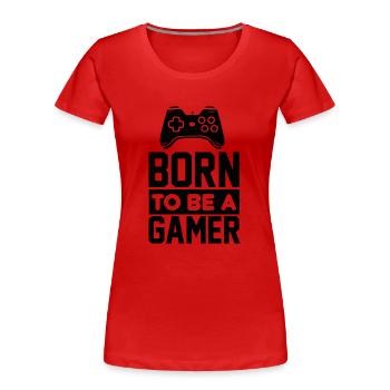 Geboren, um ein Spieler zu sein - Frauen Premium Bio T-Shirt - Rot - Vorne - Mia (176cm)