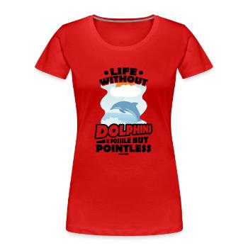 Delfin - Frauen Premium Bio T-Shirt - Rot - Vorne - Mia (176cm)