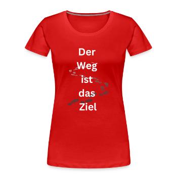 Der Weg ist das Ziel - Frauen Premium Bio T-Shirt - Rot - Vorne - Mia (176cm)