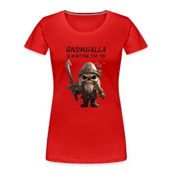 Gnomhalla is waiting for you - Frauen Premium Bio T-Shirt - Rot - Vorne - Mia (176cm)