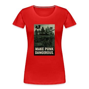 Make Punk D*Angerous - Frauen Premium Bio T-Shirt - Rot - Vorne - Mia (176cm)
