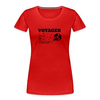 Reisen / Reisende / Urlaub / Tourismus - Frauen Premium Bio T-Shirt - Rot - Vorne - Mia (176cm)