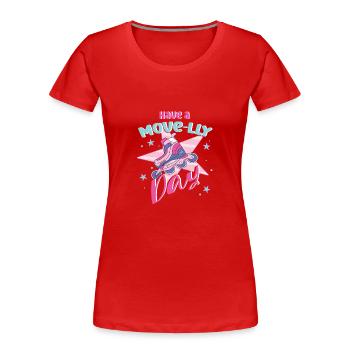 Rollerblades Blade Have A Move-lly Day Cadeaux - T-shirt bio Premium Femme - rouge - Devant - Mia (176cm)
