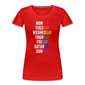 LGBT Pride Month - Mongay, Dienstag... - Frauen Premium Bio T-Shirt - Rot - Vorne - Mia (176cm)