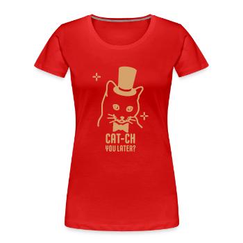 Vous rattraper plus tard - T-shirt bio Premium Femme - rouge - Devant - Mia (176cm)