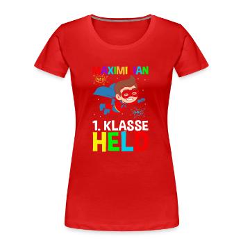 Schulkind Maximilian 1. Klasse Held - Frauen Premium Bio T-Shirt - Rot - Vorne - Mia (176cm)
