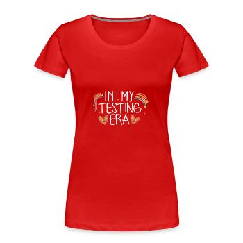 Dans mon ère de test Étudiant de la journée de test drôle - T-shirt bio Premium Femme - rouge - Devant - Mia (176cm)