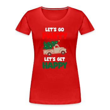 Lets Go Party Soyons Joyeux Noël - T-shirt bio Premium Femme - rouge - Devant - Mia (176cm)