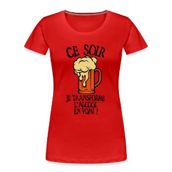 ajouter age transforme alcool vomi anniv - T-shirt bio Premium Femme - rouge - Devant - Mia (176cm)