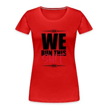 we run this design - Frauen Premium Bio T-Shirt - Rot - Vorne - Mia (176cm)