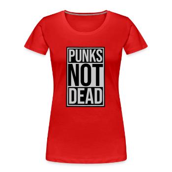 punks not dead Zitat - Frauen Premium Bio T-Shirt - Rot - Vorne - Mia (176cm)