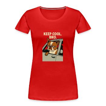 Garde ton sang-froid, frère Pablo - T-shirt bio Premium Femme - rouge - Devant - Mia (176cm)