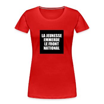 The youth fucks the National Front - Women's Premium Organic T-Shirt - red - Front - Mia (176cm)