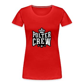 Polter Crew Verlobung Hochzeit - Frauen Premium Bio T-Shirt - Rot - Vorne - Mia (176cm)