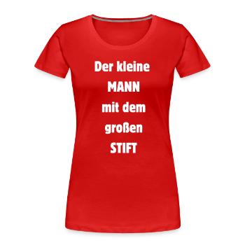 The little MAN with the big PEN Malle Fun - Women's Premium Organic T-Shirt - red - Front - Mia (176cm)
