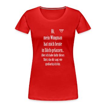 WingmanShirt - Frauen Premium Bio T-Shirt - Rot - Vorne - Mia (176cm)