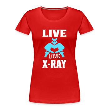 Live Love Radiologie à rayons X Technologie de roue à rayons X - T-shirt bio Premium Femme - rouge - Devant - Mia (176cm)