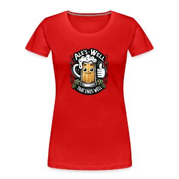 Le puits de la bière qui finit bien - T-shirt bio Premium Femme - rouge - Devant - Mia (176cm)