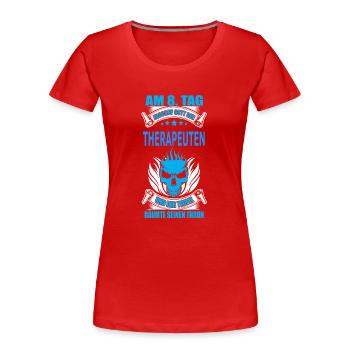 THERAPEUTEN - Frauen Premium Bio T-Shirt - Rot - Vorne - Mia (176cm)