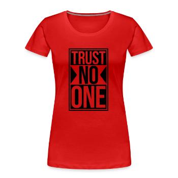 ne faites confiance à personne pour ne citer - T-shirt bio Premium Femme - rouge - Devant - Mia (176cm)
