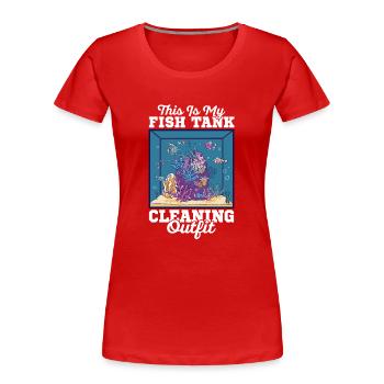 Ceci est mon équipement de nettoyage d’aquarium Fish Keeping - T-shirt bio Premium Femme - rouge - Devant - Mia (176cm)