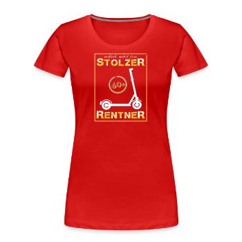 stolzer Rentner Scooter - Frauen Premium Bio T-Shirt - Rot - Vorne - Mia (176cm)