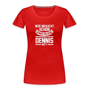 Prénom Dennis - T-shirt bio Premium Femme - rouge - Devant - Mia (176cm)