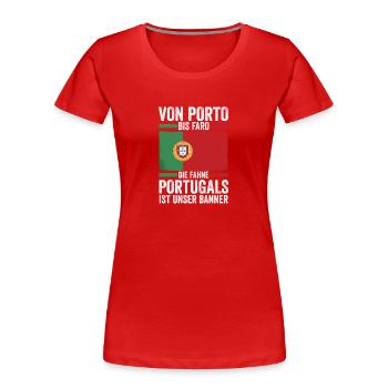 Portugal portugais - T-shirt bio Premium Femme - rouge - Devant - Mia (176cm)