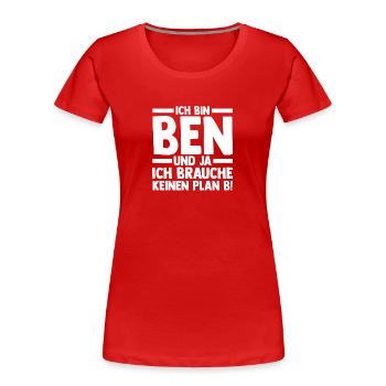 Prénom Ben - T-shirt bio Premium Femme - rouge - Devant - Mia (176cm)