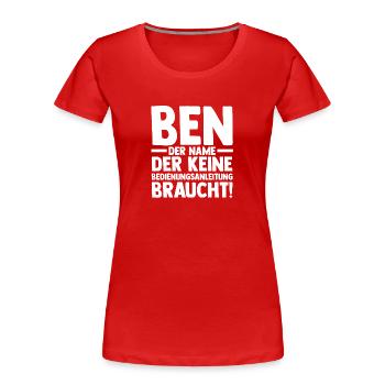 Prénom Ben - T-shirt bio Premium Femme - rouge - Devant - Mia (176cm)