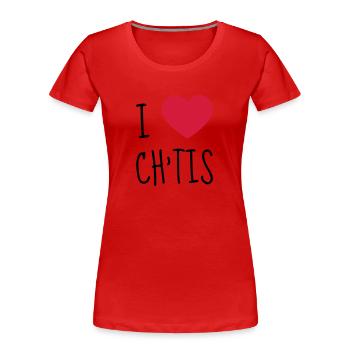 Ch'ti / Nord / Chti / Ch'ti mi / Nordiste - T-shirt bio Premium Femme - rouge - Devant - Mia (176cm)