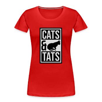 cats and tats Zitat - Frauen Premium Bio T-Shirt - Rot - Vorne - Mia (176cm)
