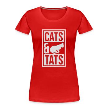 cats and tats Zitat - Frauen Premium Bio T-Shirt - Rot - Vorne - Mia (176cm)
