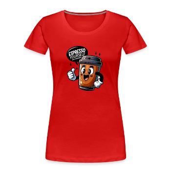 Espresso yourself - Frauen Premium Bio T-Shirt - Rot - Vorne - Mia (176cm)