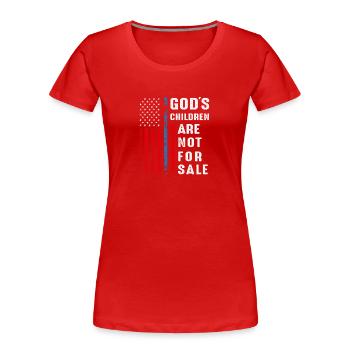God's Children Are Not For Sale - Women's Premium Organic T-Shirt - red - Front - Mia (176cm)
